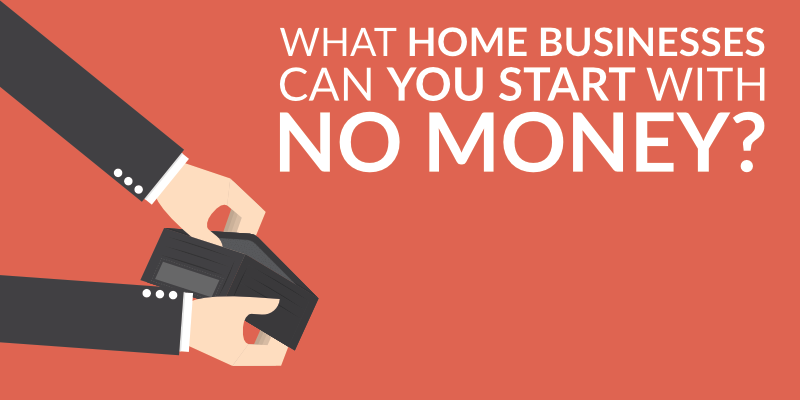 Home Based Business Opportunities with No Startup Cost